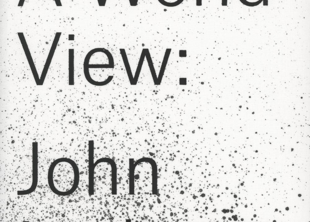 A World View: John Latham